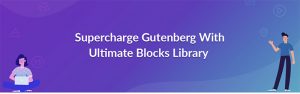 Ultimate Addons for Gutenberg