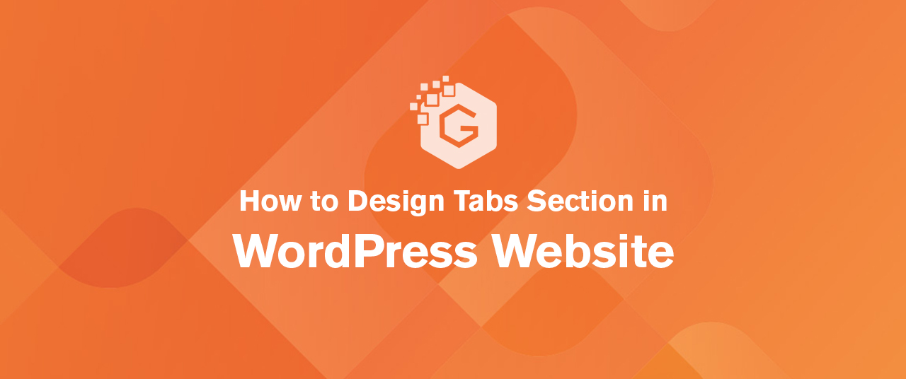 How to Design Tabs Section in WordPress Website